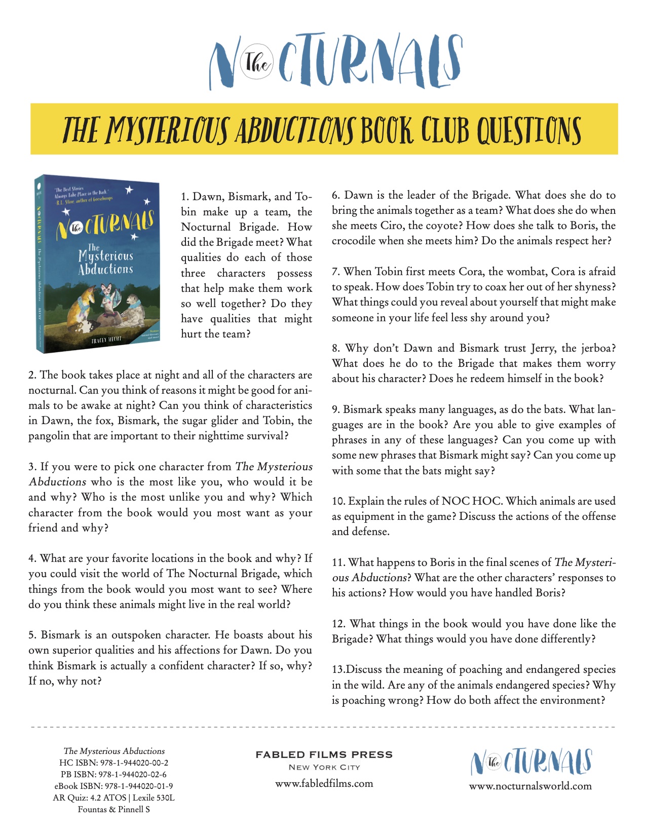 This Book Club Questions pdf includes all four book club questions associated with each title in The Nocturnals middle grade series.
