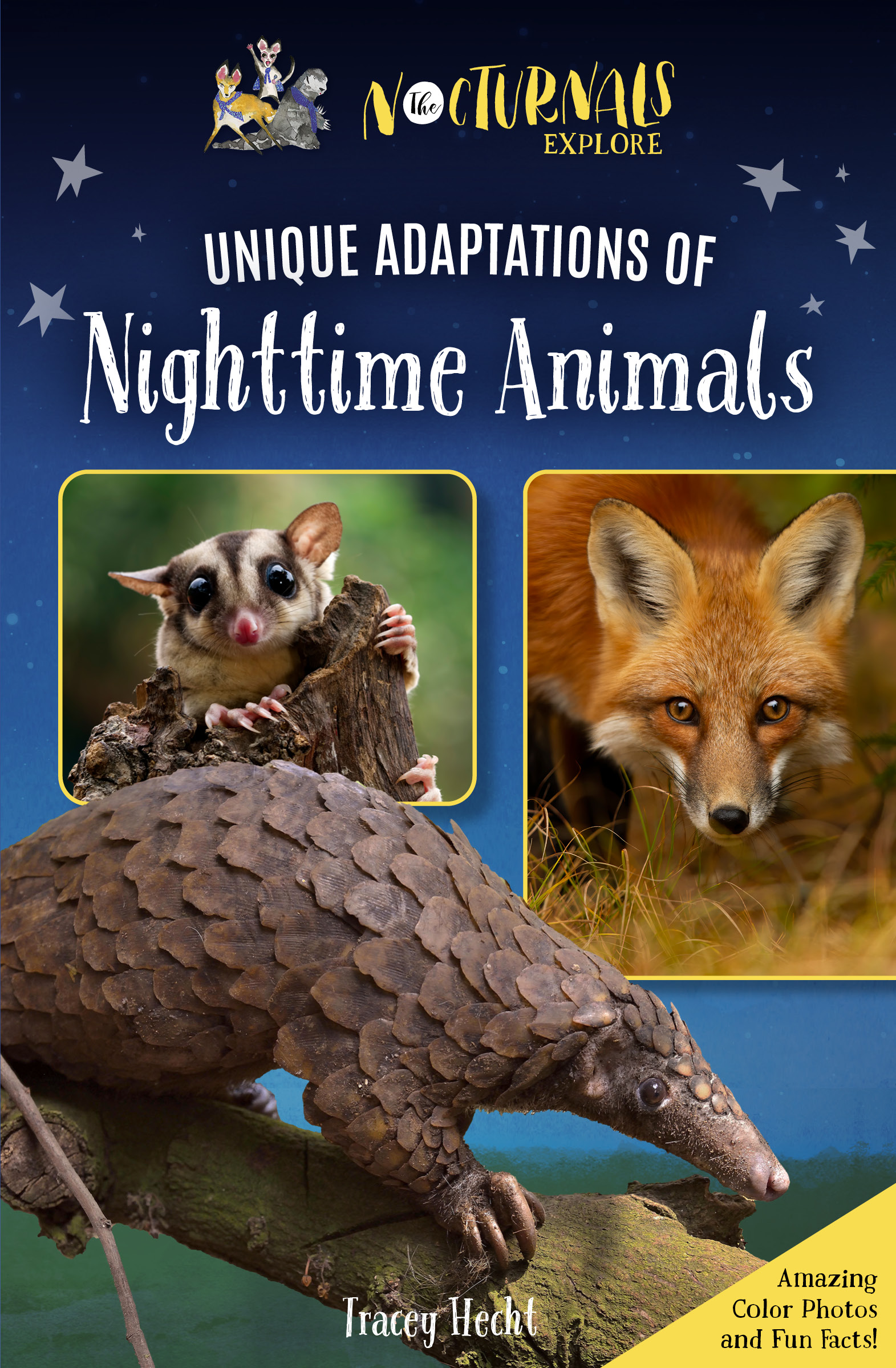 the nonfiction chapter book companion to The Mysterious Abductions has a dark blue cover with a photograph of a pangolin climbing a tree branch on the front. Behind the pangolin on the left is a picture of a real sugar glider and on the right is a real picture of a fox. 