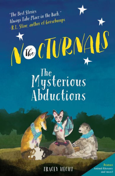 The paperback cover of The Mysterious Abductions has Bismark, a sugar glider, standing on a rock between Dawn, a fox, and Tobin, a pangolin. Above their heads in yellow block text against the dark blue background are the words of the series, The Nocturnals, and written beneath it is the title of book one: The Mysterious Abductions.